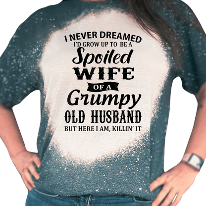 spoiled wife grump husband shirt