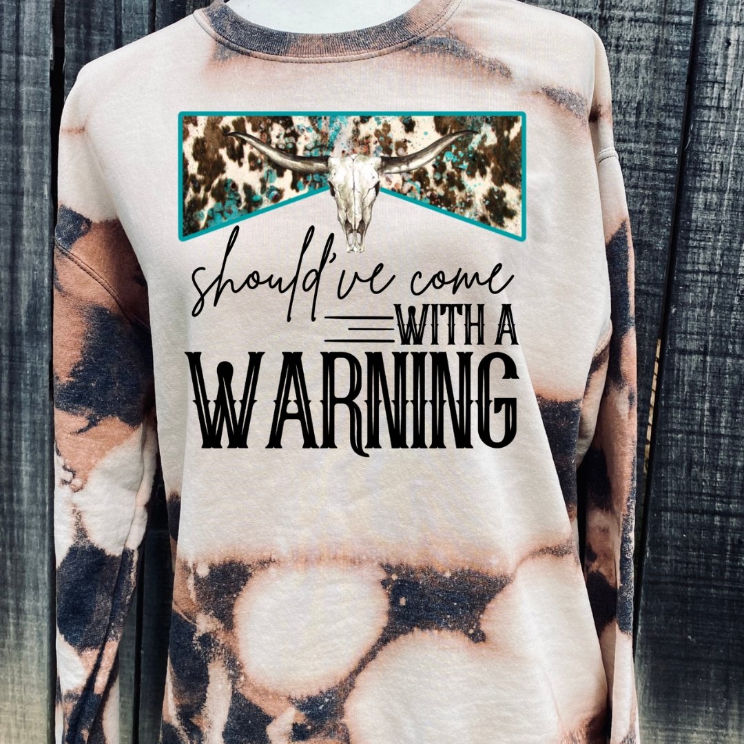 Should Have Come With a Warning Adult Sweatshirt - Rkcountry Boutique